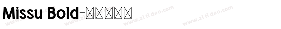 Missu Bold字体转换